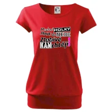 Hodné holky jdou do nebe, zlobivé kam chtějí!