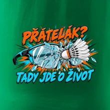 Badminton přátelák o život