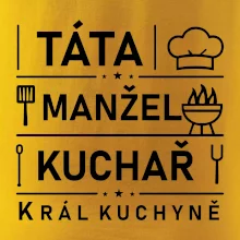 Táta manžel kuchař král  kuchyně