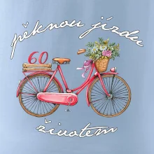 Pěknou jízdu životem 60