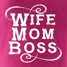 Wife mom boss