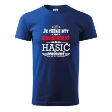 Je těžké být tak neodolatelný - hasič Je těžké být tak neodolatelný - hasič