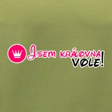 Jsem královna vole!