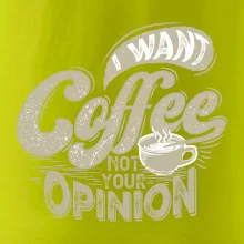 Coffee opinion