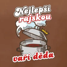 Nejlepší rajskou vaří děda