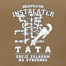 Oslovuji mě Instalatér a táta