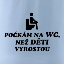 Počkám na WC než děti vyrostou