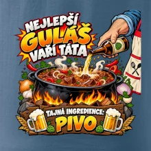 Nejlepší guláš vaří táta Tajná ingredience pivo