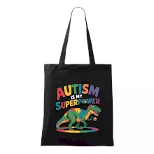 Autism is my superpower dinosaurus
