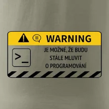 Warning - Je možné, že budu  mluvit o programování
