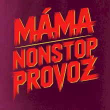 Máma sro Nonstop provoz