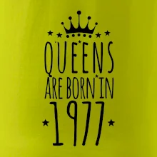Queens are born in 1977 Queens are born in 1977