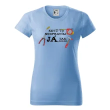 Když to neopravím já, tak nikdo barevné