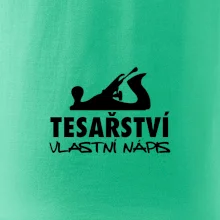 Tesařství - hoblík (vlastní nápis)