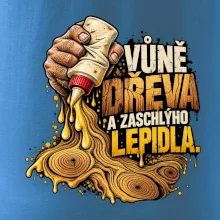 Vůně dřeva a zaschlýho lepidla - kapající lepidlo a letokruhy
