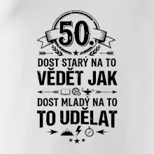 50 dost starý na to vědět jak to udělat