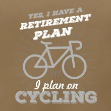 Šedé kolo - Yes, I have a retirement plan, I plan on cycling