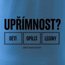 Upřímnost dětí opilci a legíny