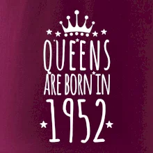 Queens are born in 1952