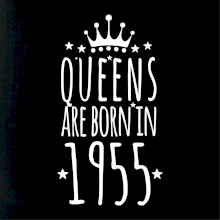 Queens are born in 1955