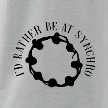 I'd Rather Be At Synchro