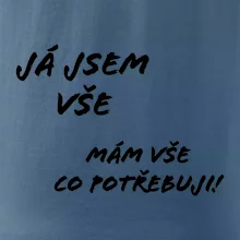 Nápis mám vše co potřebuji