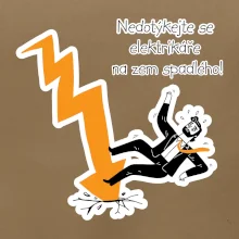 Nedotýkejte se elektrikáře na zem spadlého