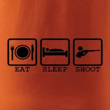 Eat sleep shot
