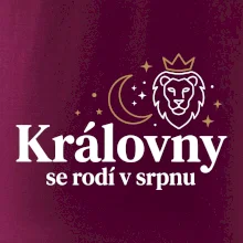 Královny se rodí v srpnu - lev a měsíc