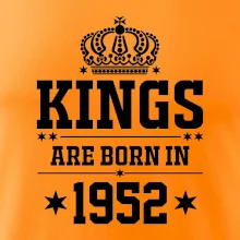 Kings are born in 1952 Kings are born in 1952
