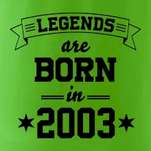Legends are born in 2003