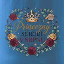 Růže - princezny se rodí v srpnu