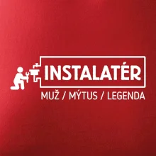 Instalatér - muž mýtus legenda