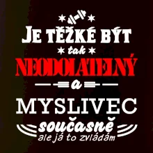 Je těžké být neodolatelný myslivec