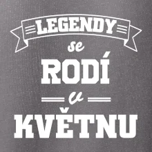 Legendy se rodí v květnu
