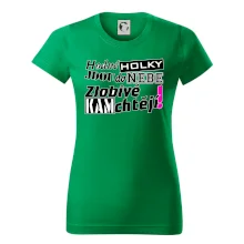 Hodné holky jdou do nebe, zlobivé kam chtějí!