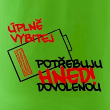 Úplně vybitej potřebuju hned dovolenou