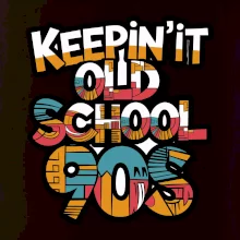 KEEPIN'IT Old School 90s