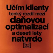 Daňová optimalizace versus deset let natvrdo