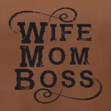 Wife mom boss