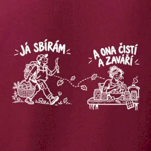 Já sbírám ona čistí a zavaří