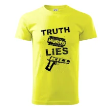 Truth Hurts lies kill