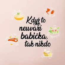 Když to neuvaří babička, tak nikdo - barevné