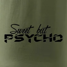 Sweet but psycho