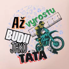 Až vyrostu budu jako táta - cross