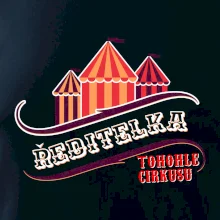 Ředitelka totohle cirkusu - stan