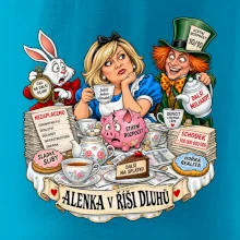 Alenka v říši dluhů čajový dýchánek státního rozpočtu