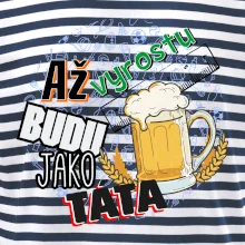 Až vyrostu budu jako táta - pivo