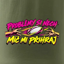 Problémy si nech, míč mi přihraj