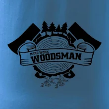 Hard Work Woodsman